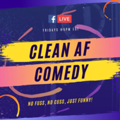 Clean AF Comedy Show