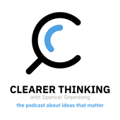 Clearer Thinking with Spencer Greenberg