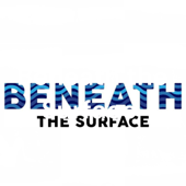 Beneath the Surface