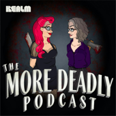 More Deadly - The Podcast for Women-Made Horror