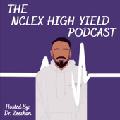 NCLEX High Yield - Dr. Zeeshan Hoodbhoy