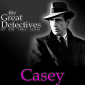 Casey, Crime Photographer| Great Detectives of Old Time Radio Mystery Dramas