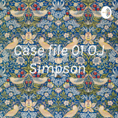 Case file 01 O.J Simpson