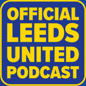 The Official Leeds United Podcast