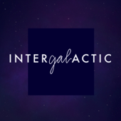 The Intergalactic Podcast