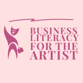 Business Literacy for the Artist