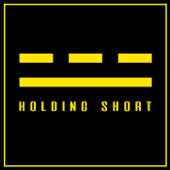 Holding Short