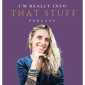 I'm Really Into “That Stuff”