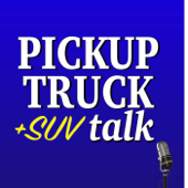 Pickup Truck +SUV Talk