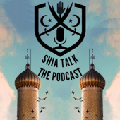 Shia Talk - The Podcast