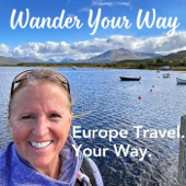 Wander Your Way: Europe Travel Your Way