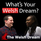 The Welsh Dream