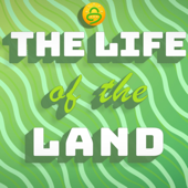 The Life of the Land: Climate Change and You