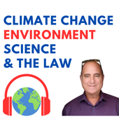 Climate Change, Environment, Science and the Law