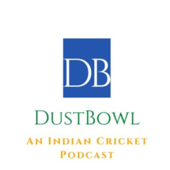 Dustbowl - An Indian Cricket Podcast