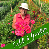 Field and Garden with Lisa Mason Ziegler