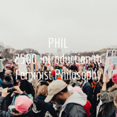PHIL 2500 Introduction to Feminist Philosophy
