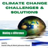 Climate Change Challenges & Solutions