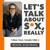 Let's Talk About Sex, Really