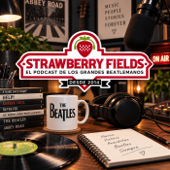 Strawberry Fields Beatles Podcast