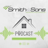 Smith & Sons General Contractors Podcast