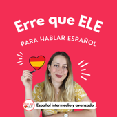 Erre que ELE: Para hablar español