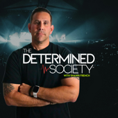 The Determined Society with Shawn French