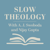 Slow Theology: Simple Faith for Chaotic Times