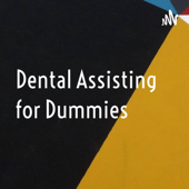 Dental Assisting for Dummies
