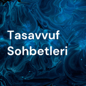 Tasavvuf Sohbetleri
