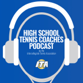 High School Tennis Coaches Podcast