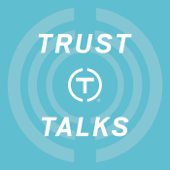 Trust Talks