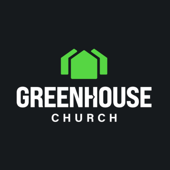 Greenhouse Sermons