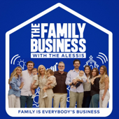 The Family Business with The Alessis: A Christian Parenting and Marriage Podcast