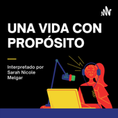 Una Vida Con Propósito