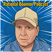 Rational Boomer Podcast