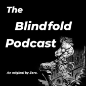 The Blindfold Podcast