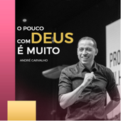 O pouco com Deus é muito