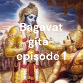 Bagavat gita- episode 1