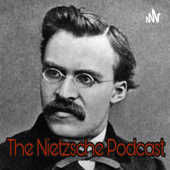 The Nietzsche Podcast