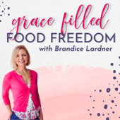 Grace Filled Food Freedom