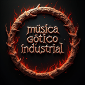Música Gótico Industrial Podcast