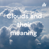 Clouds and their meaning