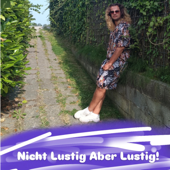 Nicht Lustig  Aber Lustig!