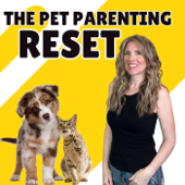 The Pet Parenting Reset