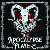 The Apocalypse Players