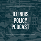 Illinois Policy Podcast
