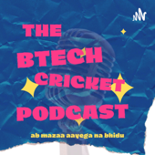 The BTech Cricket Podcast