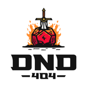 DND404 | Dungeons and Dragons Podcast