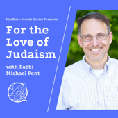 For the Love of Judaism